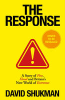 The Response : A Story of Fire and Flood in Britain's New World of Extremes-9781529144284