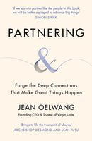 Partnering : Forge the Deep Connections that Make Great Things Happen-9781529146066