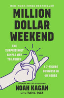 Million Dollar Weekend : The Surprisingly Simple Way to Launch a 7-Figure Business in 48 Hours-9781529146189