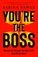 You're the Boss : Become the Manager You Want to Be (And Others Need)-9781529146363