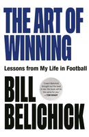 The Art of Winning : Lessons from a Life in Football-9781529146912