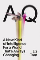AQ : A New Kind of Intelligence for a World that's Always Changing-9781529147469