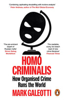 Homo Criminalis : How crime organises the world-9781529148244