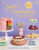 Jane''s Patisserie Celebrate!