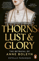 Thorns, Lust and Glory