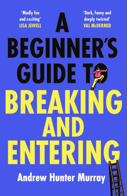 A Beginner's Guide to Breaking and Entering-9781529152807