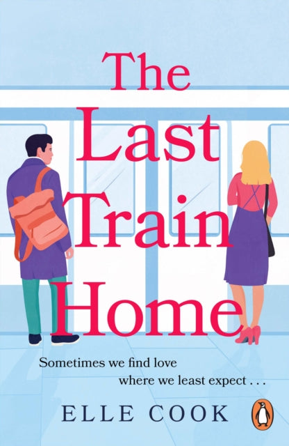 The Last Train Home-9781529157765
