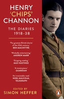 Henry ''Chips'' Channon: The Diaries (Volume 1): 1918-38