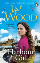 The Harbour Girl : a gripping historical romance saga from the Sunday Times bestselling author-9781529177299