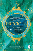 Precious : The History and Mystery of Gems Across Time-9781529177466