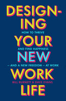 Designing Your New Work Life : The