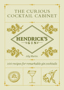 Hendrick’s Gin’s The Curious Cocktail Cabinet