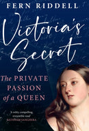 Victoria's Secret : The Private Passion of a Queen-9781529199314