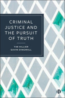 Criminal Justice and the Pursuit of Truth-9781529203189
