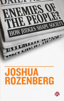 Enemies of the People? : How Judges Shape Society-9781529204506