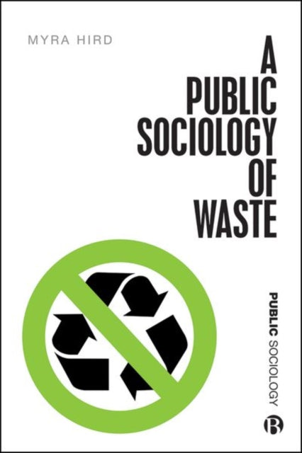 A Public Sociology of Waste-9781529206555