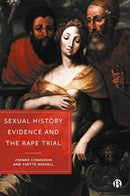 Sexual History Evidence And The Rape Trial-9781529207828