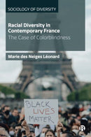 Racial Diversity in Contemporary France – The Case  of Colorblindness