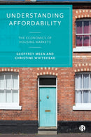 Understanding Affordability – The Economics of Hou sing Markets