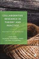 Collaborative Research in Theory and Practice : The Poetics of Letting Go-9781529215090