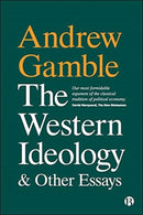 The Western Ideology and Other Essays-9781529217056