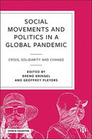 Social Movements and Politics During COVID-19
