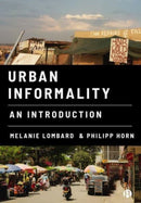 Urban Informality : An Introduction-9781529219173