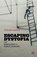Escaping Dystopia – Rebuilding a Public Domain