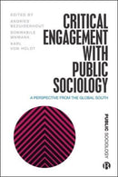 Critical Engagement with Public Sociology : A Perspective from the Global South-9781529221152