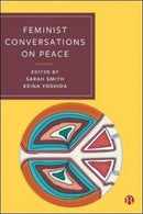 Feminist Conversations on Peace-9781529222050