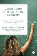 Gender and Physics in the Academy : Theory, Policy and Practice in European Perspective-9781529222302