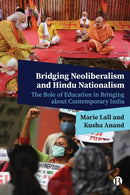 Bridging Neoliberalism and Hindu Nationalism – The  Role of Education in Bringing about Contemporary India
