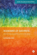 Boundaries of Queerness : Homonationalism and Racial Politics in Sweden-9781529223521