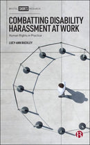 Combatting Disability Harassment at Work : Human Rights in Practice-9781529223781