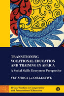 Transitioning Vocational Education and Training in Africa : A Social Skills Ecosystem Perspective-9781529224634
