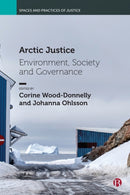 Arctic Justice : Environment, Society and Governance-9781529224818