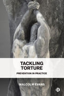 Tackling Torture : Prevention in Practice-9781529225693