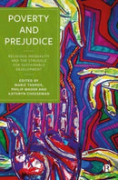 Poverty and Prejudice : Religious Inequality and the Struggle for Sustainable Development-9781529229042