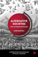 Alternative Societies – For a Pluralist Socialism