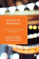 Belief in Marriage – The Evidence for Reforming We ddings Law