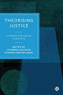 Theorising Justice : A Primer for Social Scientists-9781529232226