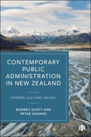 Contemporary Public Administration in New Zealand : Stories, Culture, Values-9781529238853