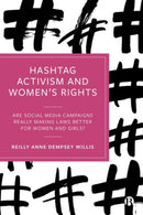 Hashtag Activism and Womens Rights – Are Social Media Campaigns Really Making Laws Better for Women and Girls?