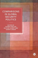 Comparisons in Global Security Politics : Representing and Ordering the World-9781529241839