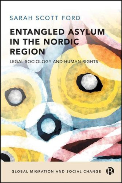 Entangled Asylum in the Nordic Region – Legal Sociology and Human Rights