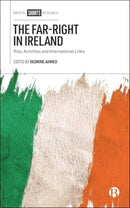 The Far–Right in Ireland – Rise, Activities and International Links