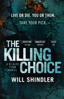 The Killing Choice : Sunday Times Crime Book of the Month `Riveting'-9781529303209