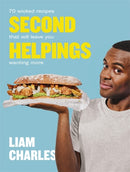 Liam Charles Second Helpings : 70 wicked recipes that will leave you wanting more-9781529303636