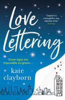 Love Lettering : The charming feel-good rom-com that will grab hold of your heart and never let go-9781529303759