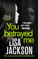 You Betrayed Me : The new gripping crime thriller from the bestselling author-9781529304343